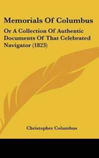Memorials of Columbus : Or a Collection of Authentic Documents of That Celebrated Navigator (1823)