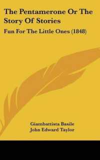 The Pentamerone or the Story of Stories : Fun for the Little Ones (1848)