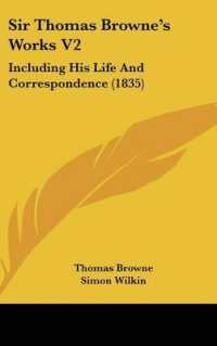 Sir Thomas Browne's Works V2 : Including His Life and Correspondence (1835)