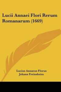 Lucii Annaei Flori Rerum Romanarum (1669)