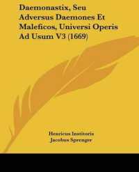 Daemonastix, Seu Adversus Daemones Et Maleficos, Universi Operis Ad Usum V3 (1669)