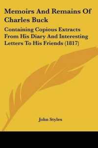 Memoirs and Remains of Charles Buck : Containing Copious Extracts from His Diary and Interesting Letters to His Friends (1817)