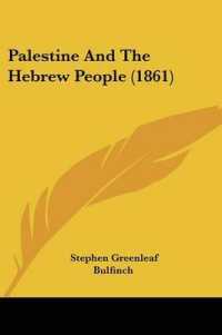 Palestine and the Hebrew People (1861)