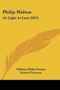 Philip Walton : Or Light at Last (1872)