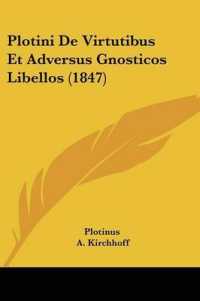 Plotini De Virtutibus Et Adversus Gnosticos Libellos (1847)