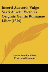 Incerti Auctoris Vulgo Sexti Aurelii Victoris Originis Gentis Romanae Liber (1829)