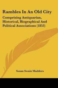 Rambles in an Old City : Comprising Antiquarian, Historical, Biographical and Political Associations (1853)