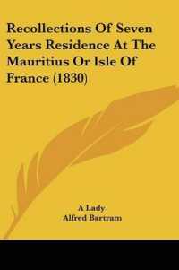 Recollections of Seven Years Residence at the Mauritius or Isle of France (1830)