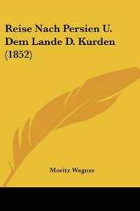 Reise Nach Persien U. Dem Lande D. Kurden (1852)