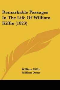 Remarkable Passages in the Life of William Kiffin (1823)