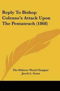 Reply to Bishop Colenso's Attack upon the Pentateuch (1868)
