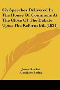 Six Speeches Delivered in the House of Commons at the Close of the Debate upon the Reform Bill (1831)