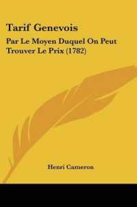 Tarif Genevois : Par Le Moyen Duquel on Peut Trouver Le Prix (1782)