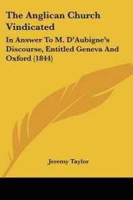 The Anglican Church Vindicated : In Answer to M. D'Aubigne's Discourse, Entitled Geneva and Oxford (1844)