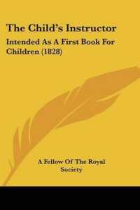 The Child's Instructor : Intended as a First Book for Children (1828)