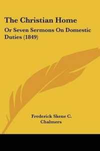 The Christian Home : Or Seven Sermons on Domestic Duties (1849)