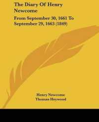 The Diary of Henry Newcome : From September 30, 1661 to September 29, 1663 (1849)
