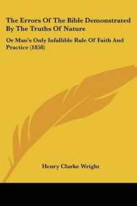 The Errors of the Bible Demonstrated by the Truths of Nature : Or Man's Only Infallible Rule of Faith and Practice (1858)