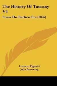 The History of Tuscany V4 : From the Earliest Era (1826)