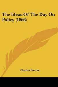 The Ideas of the Day on Policy (1866)
