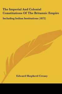 The Imperial and Colonial Constitutions of the Britannic Empire : Including Indian Institutions (1872)