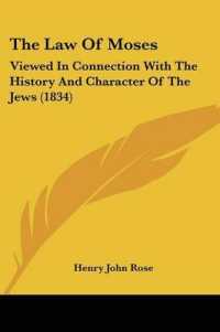 The Law of Moses : Viewed in Connection with the History and Character of the Jews (1834)