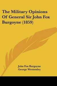 The Military Opinions of General Sir John Fox Burgoyne (1859)