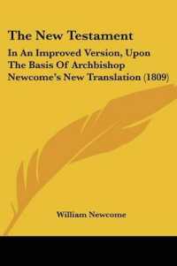 The New Testament : In an Improved Version, upon the Basis of Archbishop Newcome's New Translation (1809)
