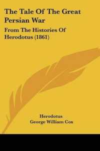 The Tale of the Great Persian War : From the Histories of Herodotus (1861)