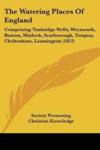 The Watering Places of England : Comprising Tunbridge Wells, Weymouth, Buxton, Matlock, Scarborough, Torquay, Cheltenham, Leamington (1853)