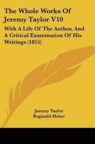 The Whole Works of Jeremy Taylor V10 : With a Life of the Author, and a Critical Examination of His Writings (1855)