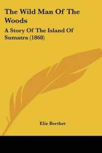 The Wild Man of the Woods : A Story of the Island of Sumatra (1868)