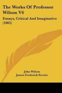 The Works of Professor Wilson V6 : Essays, Critical and Imaginative (1865)
