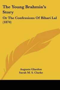 The Young Brahmin's Story : Or the Confessions of Bihari Lal (1874)