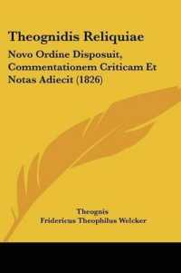 Theognidis Reliquiae : Novo Ordine Disposuit, Commentationem Criticam Et Notas Adiecit (1826)