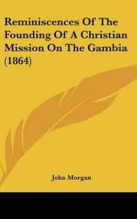 Reminiscences of the Founding of a Christian Mission on the Gambia (1864)