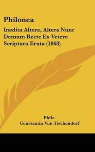 Philonea : Inedita Altera, Altera Nunc Demum Recte Ex Vetere Scriptura Eruta (1868)