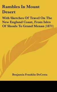 Rambles in Mount Desert : With Sketches of Travel on the New England Coast, from Isles of Shoals to Grand Menan (1871)