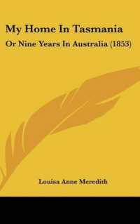 My Home in Tasmania : Or Nine Years in Australia (1853)