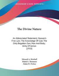 The Divine Nature : An Abbreviated Statement; Heaven's First Law; the Knowledge of God; the Only Begotten Son; Man and Body; Unity of Action (1910)