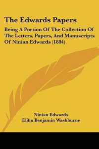 The Edwards Papers : Being a Portion of the Collection of the Letters, Papers, and Manuscripts of Ninian Edwards (1884)