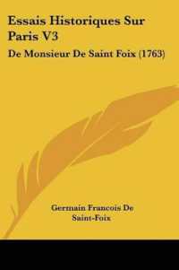 Essais Historiques Sur Paris V3 : De Monsieur De Saint Foix (1763)