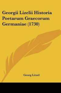 Georgii Lizelii Historia Poetarum Graecorum Germaniae (1730)