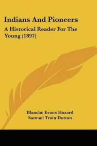 Indians and Pioneers : A Historical Reader for the Young (1897)