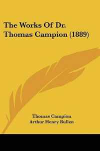 The Works of Dr. Thomas Campion (1889)