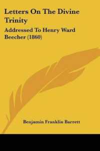 Letters on the Divine Trinity : Addressed to Henry Ward Beecher (1860)