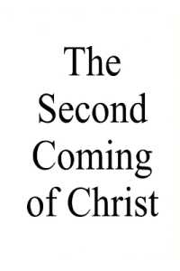 The Second Coming of Christ