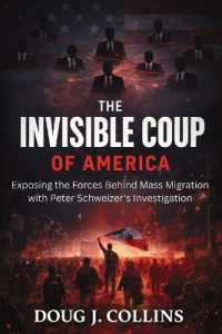 The Invisible Coup of America: Exposing the Forces Behind Mass Migration with Peter Schweizer's Investigation