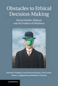 倫理的意思決定への障壁<br>Obstacles to Ethical Decision-Making : Mental Models, Milgram and the Problem of Obedience