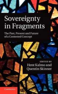 主権概念の分裂：過去、現在と未来<br>Sovereignty in Fragments : The Past, Present and Future of a Contested Concept